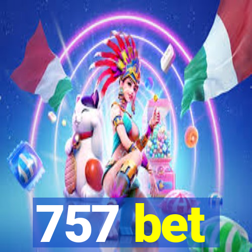 757 bet
